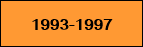 1993-1997